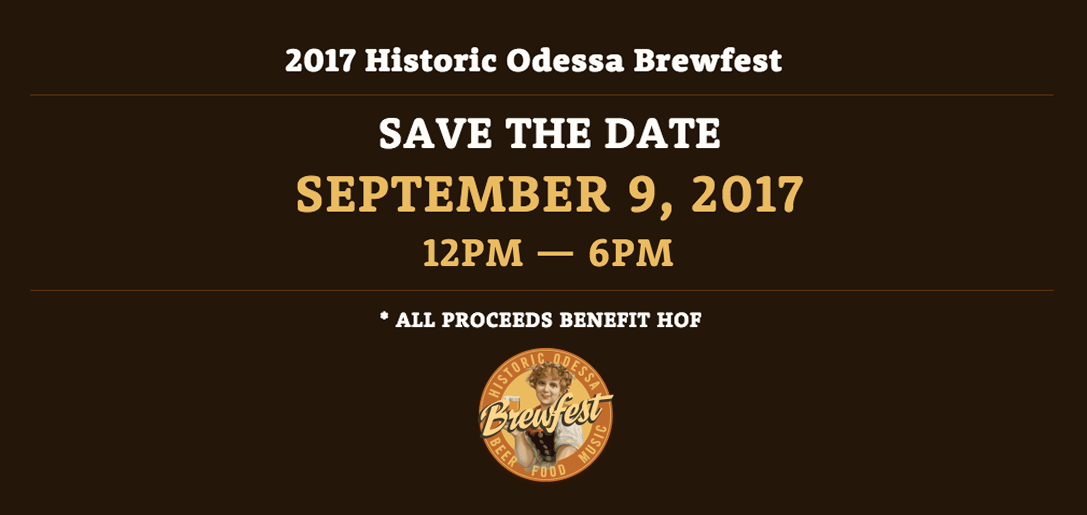 Historic Odessa Brewfest, September 9, 2017